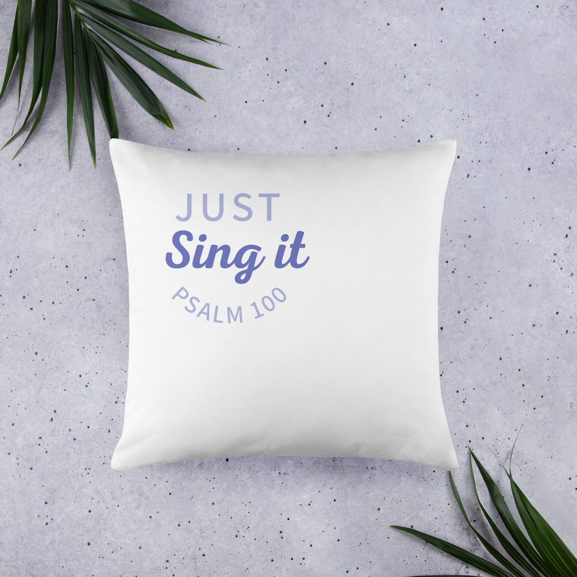 Sing Basic Pillow