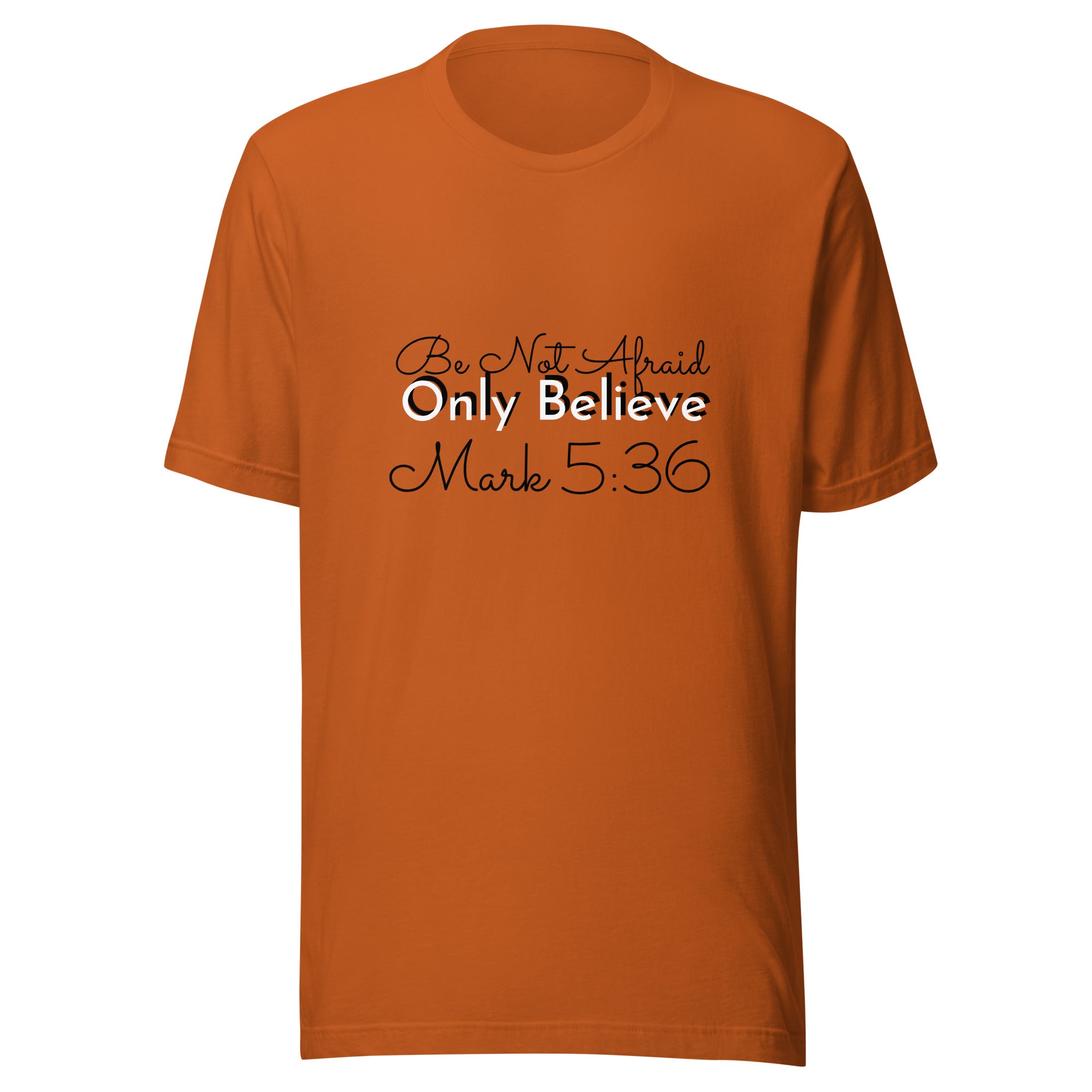 Believe Unisex t-shirt