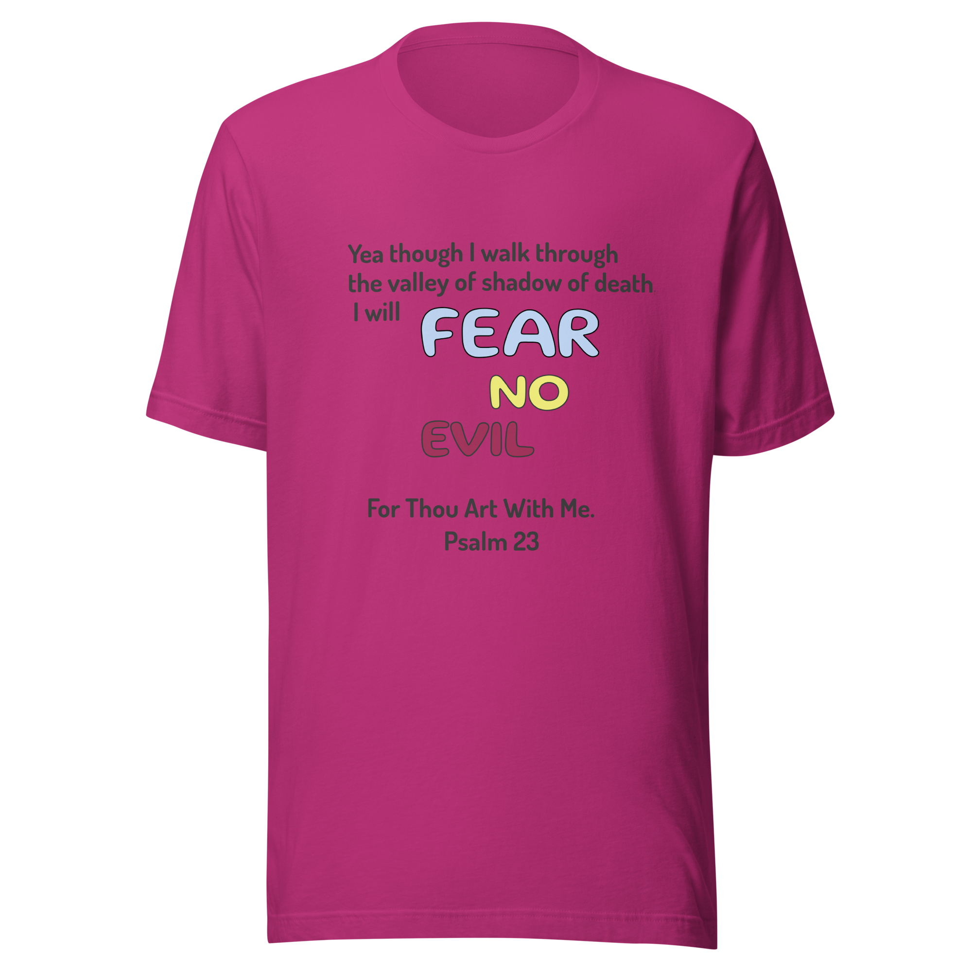 Fear No Evil Unisex t-shirt