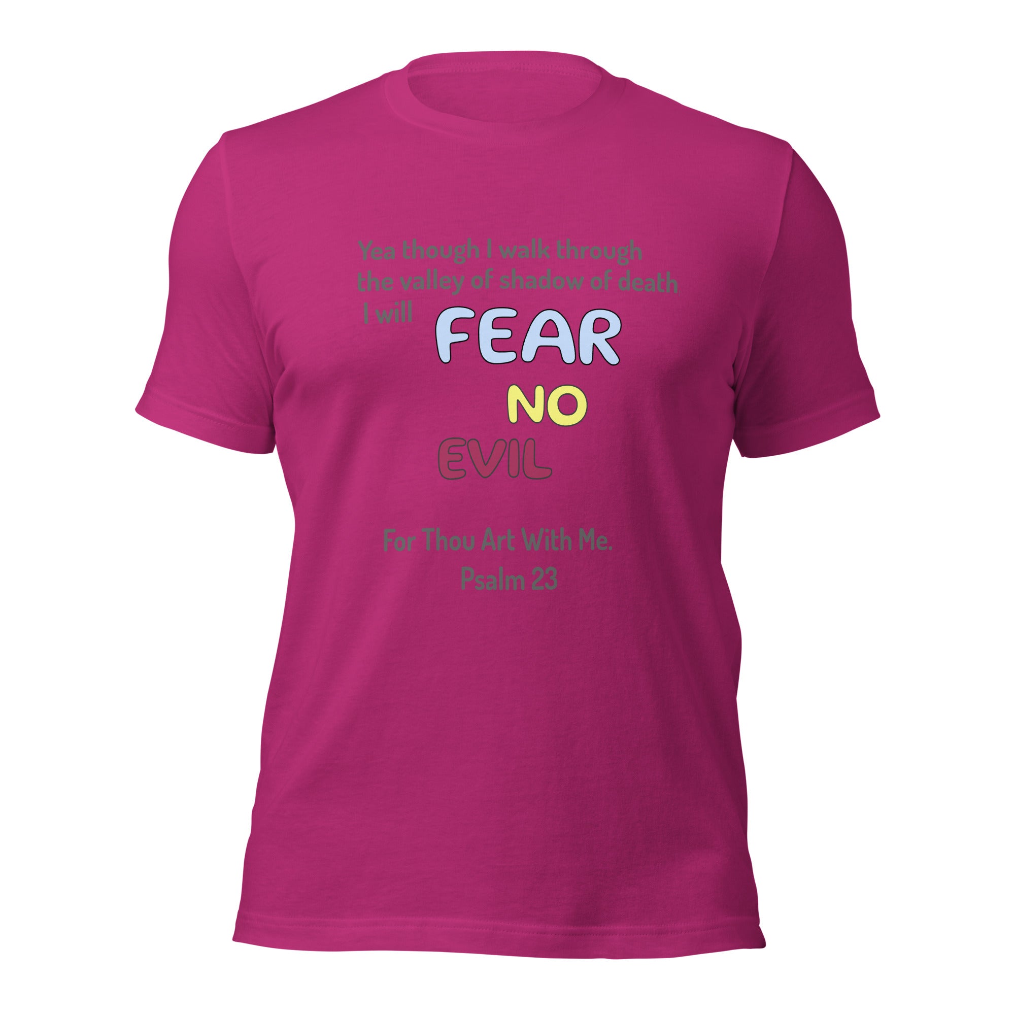 Fear No Evil Unisex t-shirt