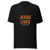 Jesus Lives Unisex t-shirt