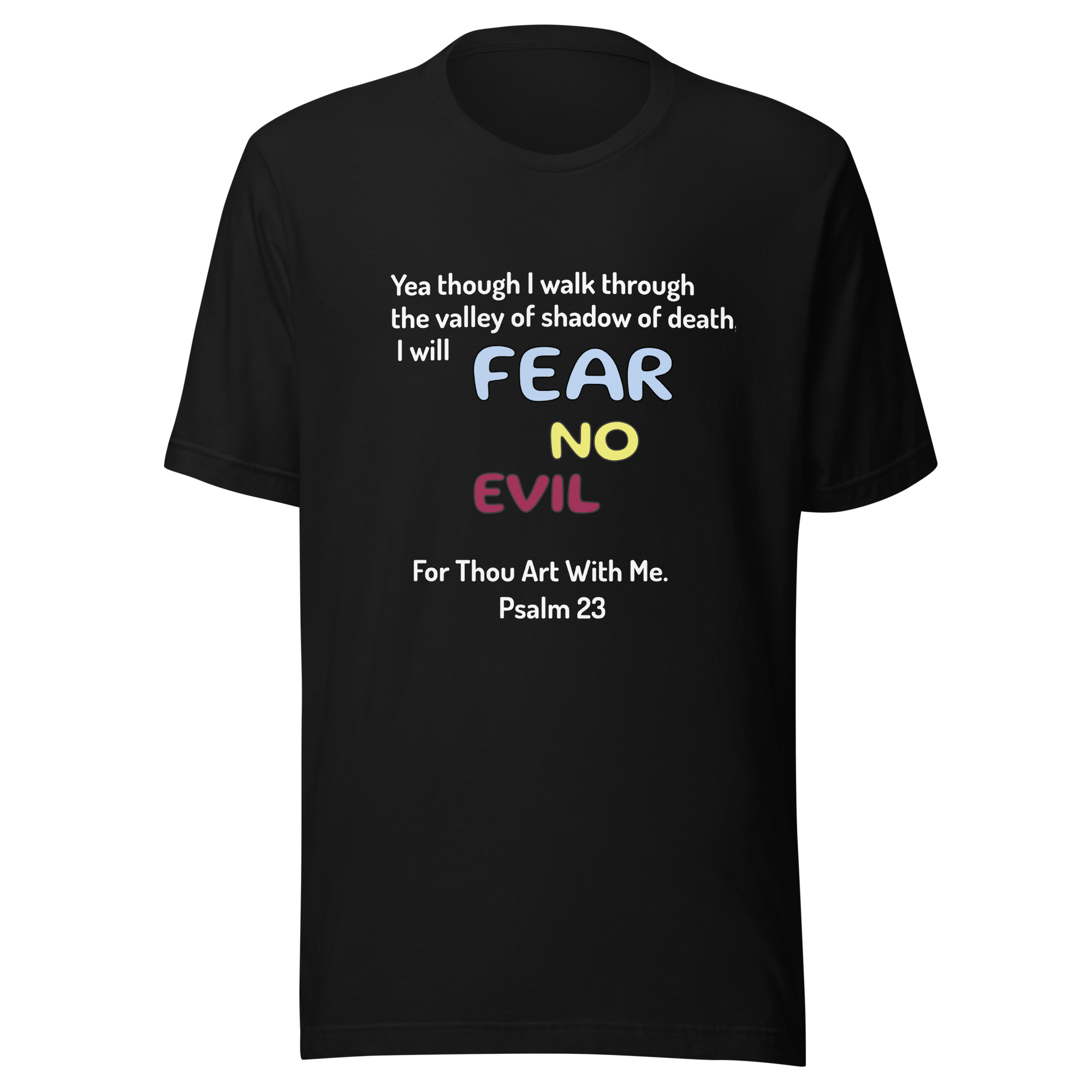 Fear No Evil Unisex t-shirt