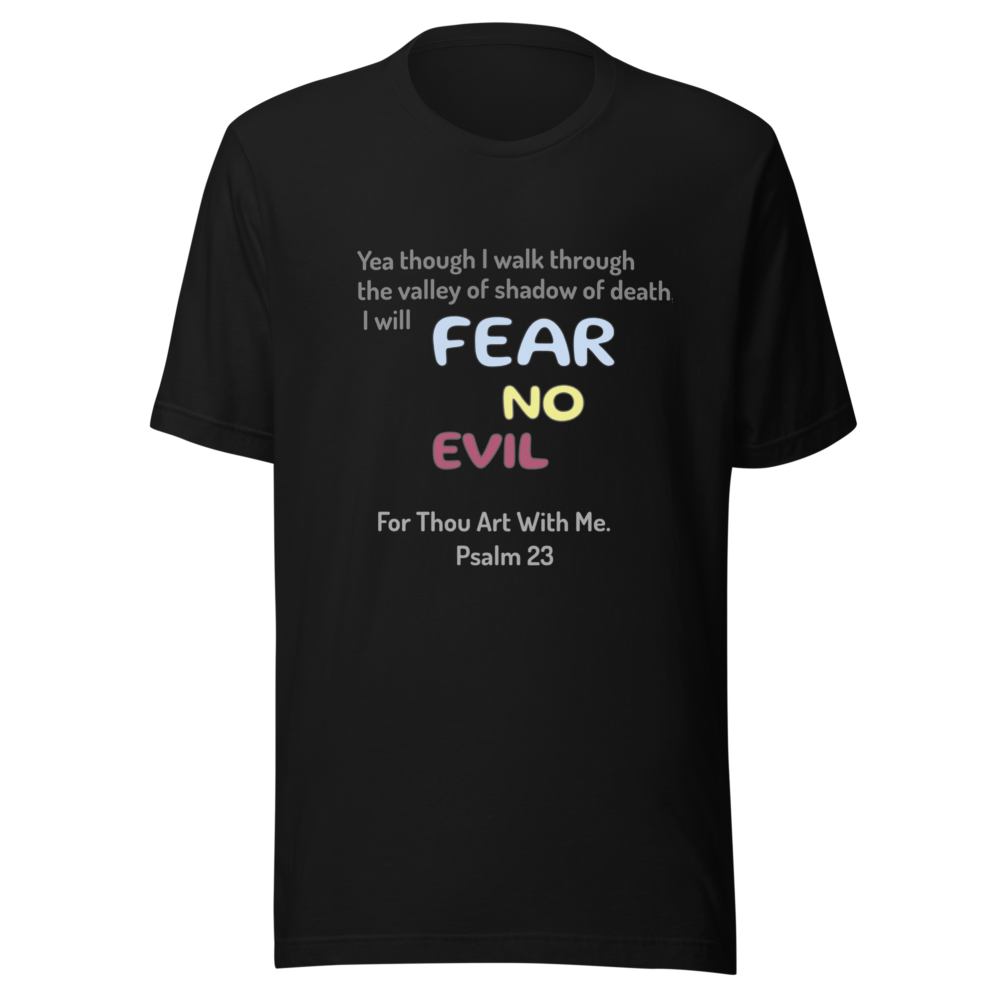 Fear No Evil Unisex t-shirt