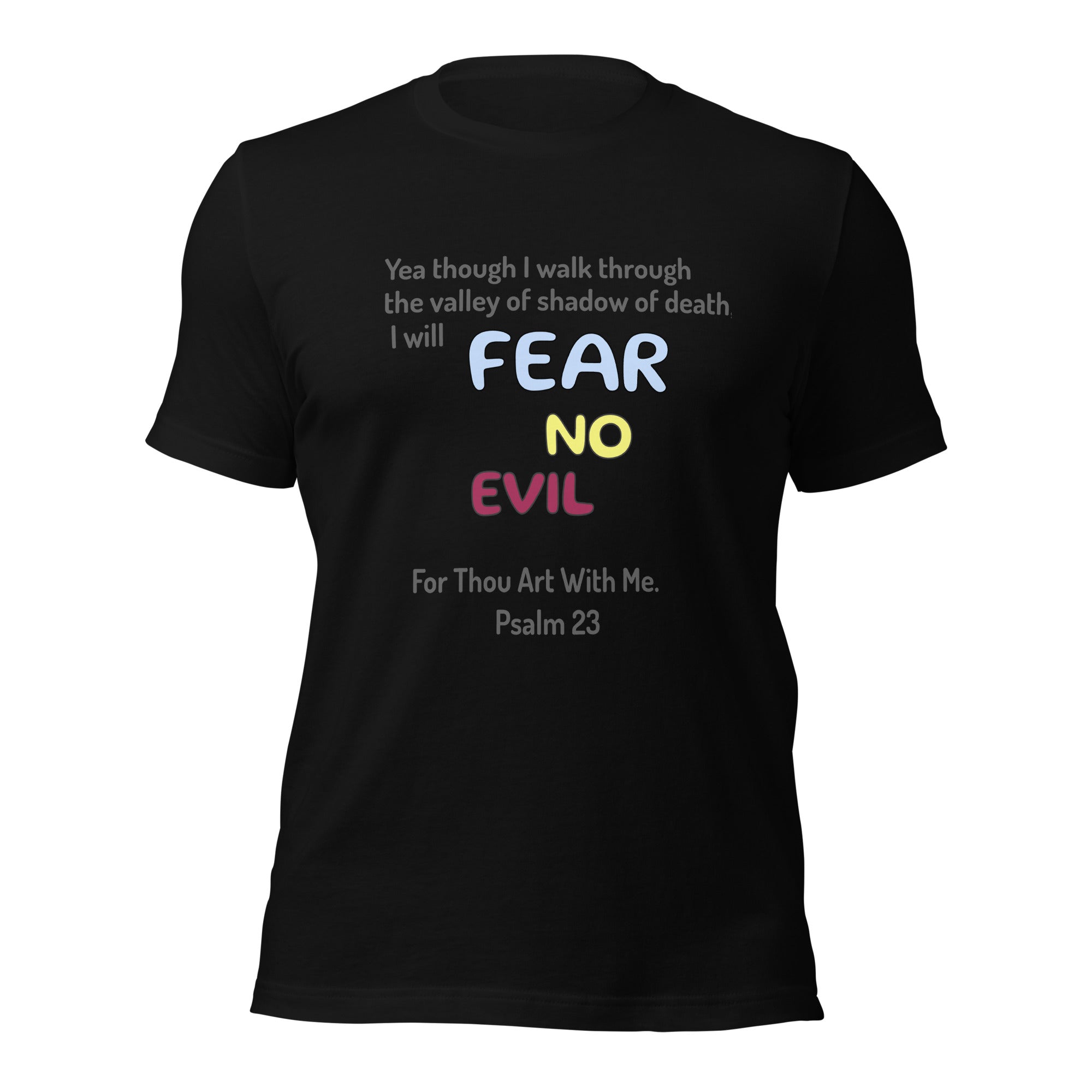 Fear No Evil Unisex t-shirt