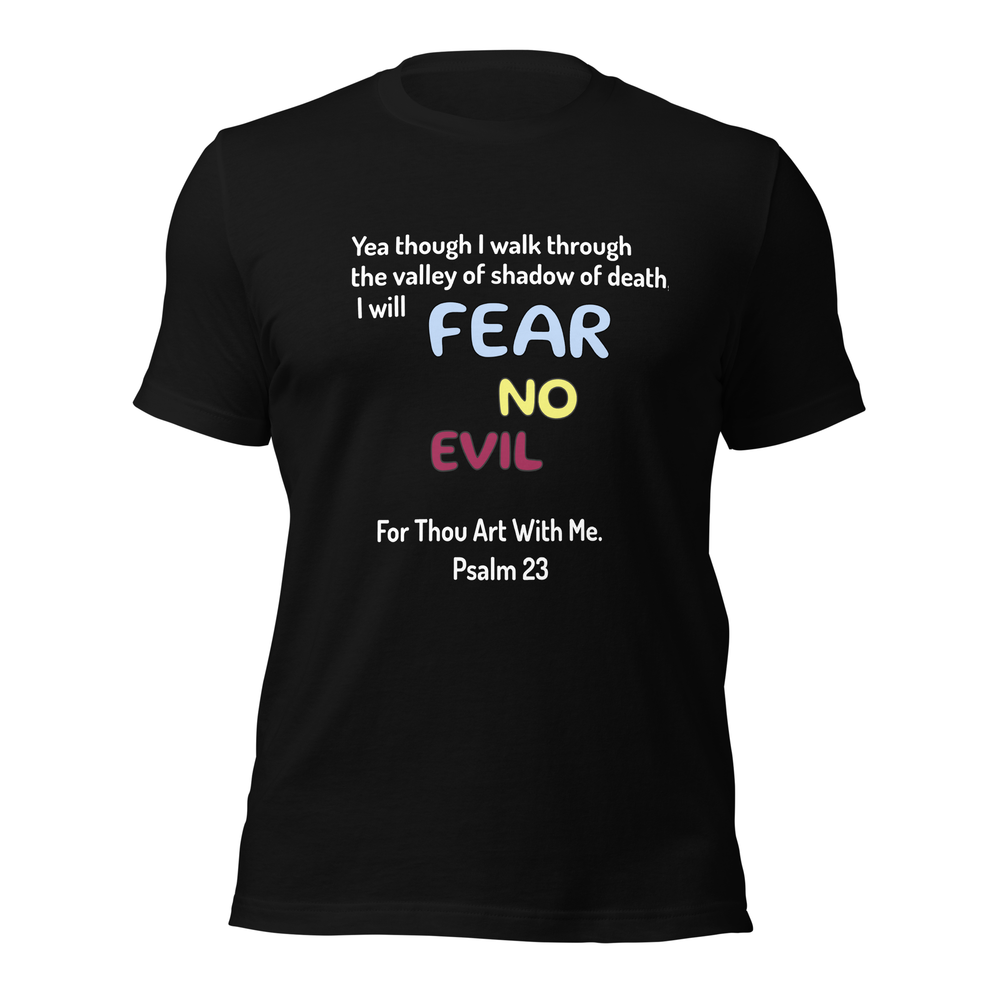 Fear No Evil Unisex t-shirt