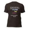 Fear No Evil Unisex t-shirt