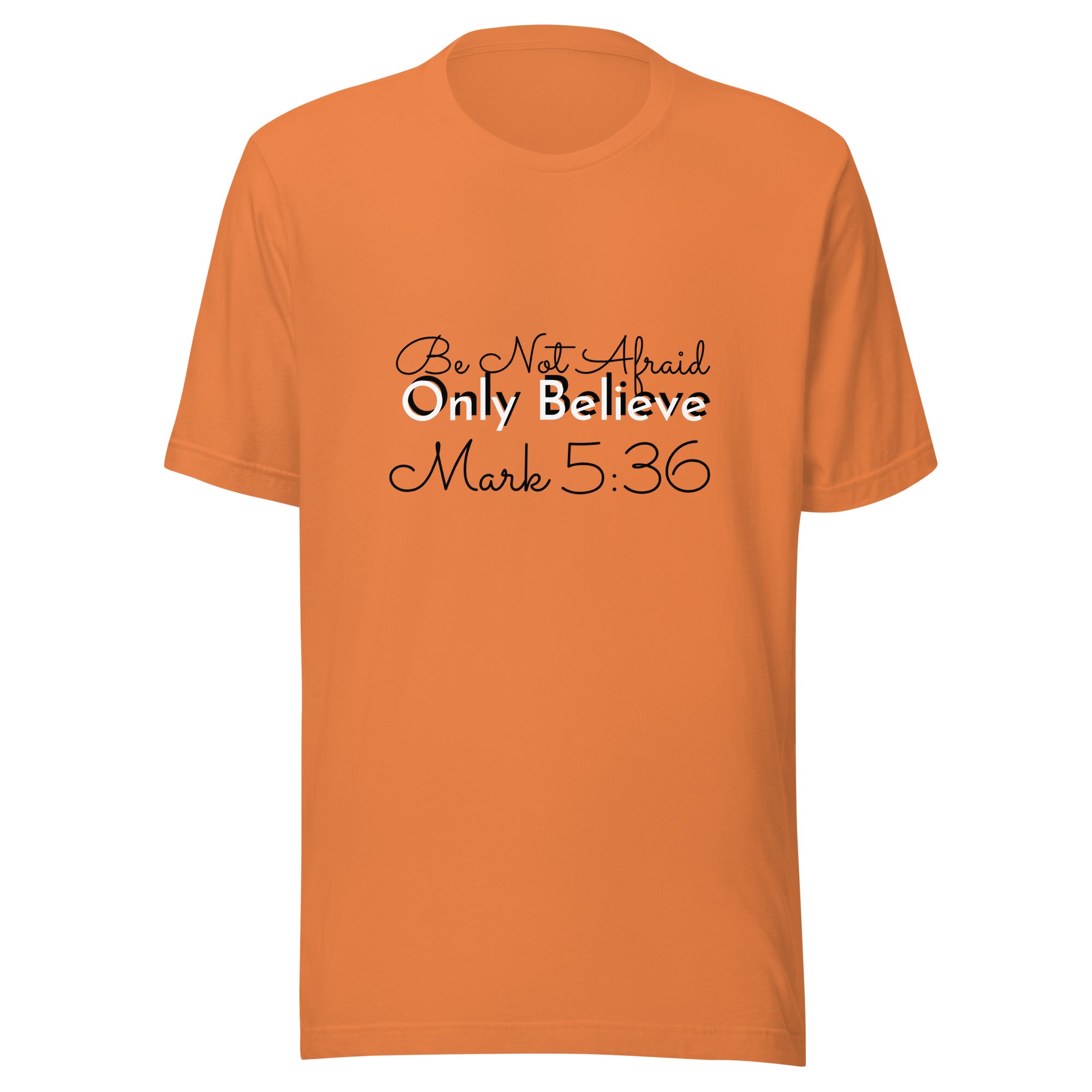 Believe Unisex t-shirt