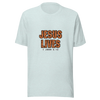 Jesus Lives Unisex t-shirt