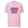 Jesus Lives Unisex t-shirt