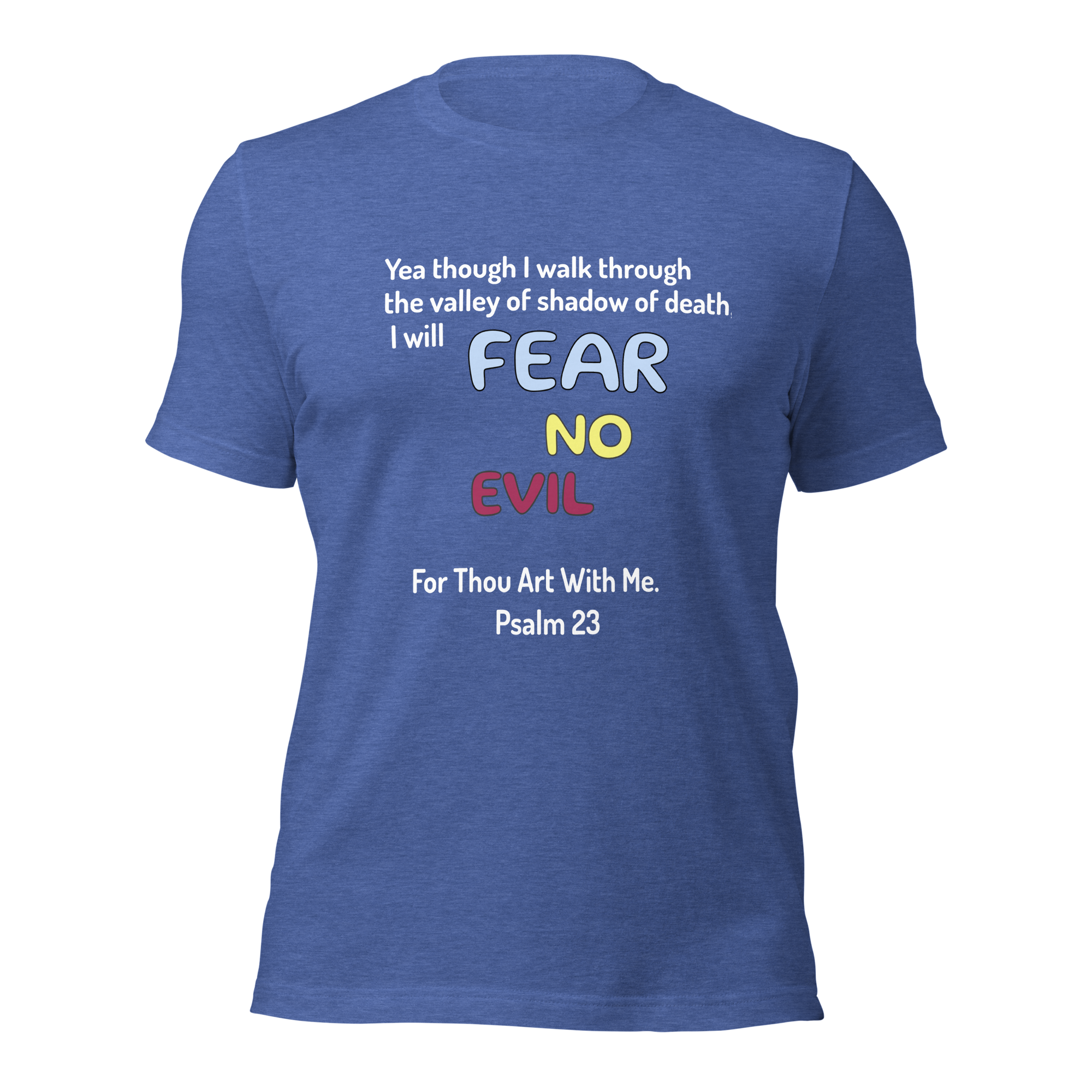 Fear No Evil Unisex t-shirt