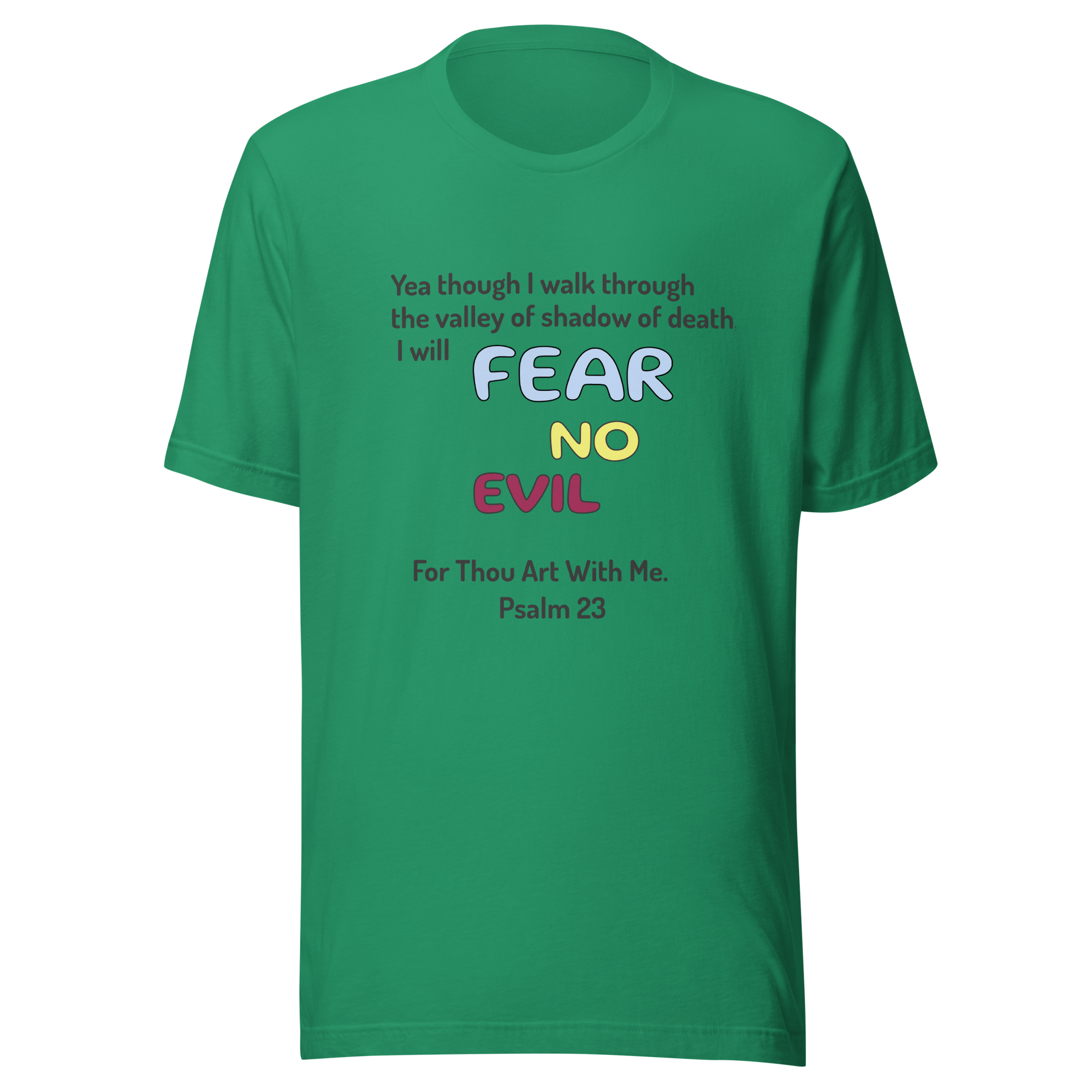 Fear No Evil Unisex t-shirt