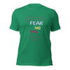 Fear No Evil Unisex t-shirt