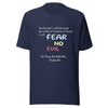 Fear No Evil Unisex t-shirt