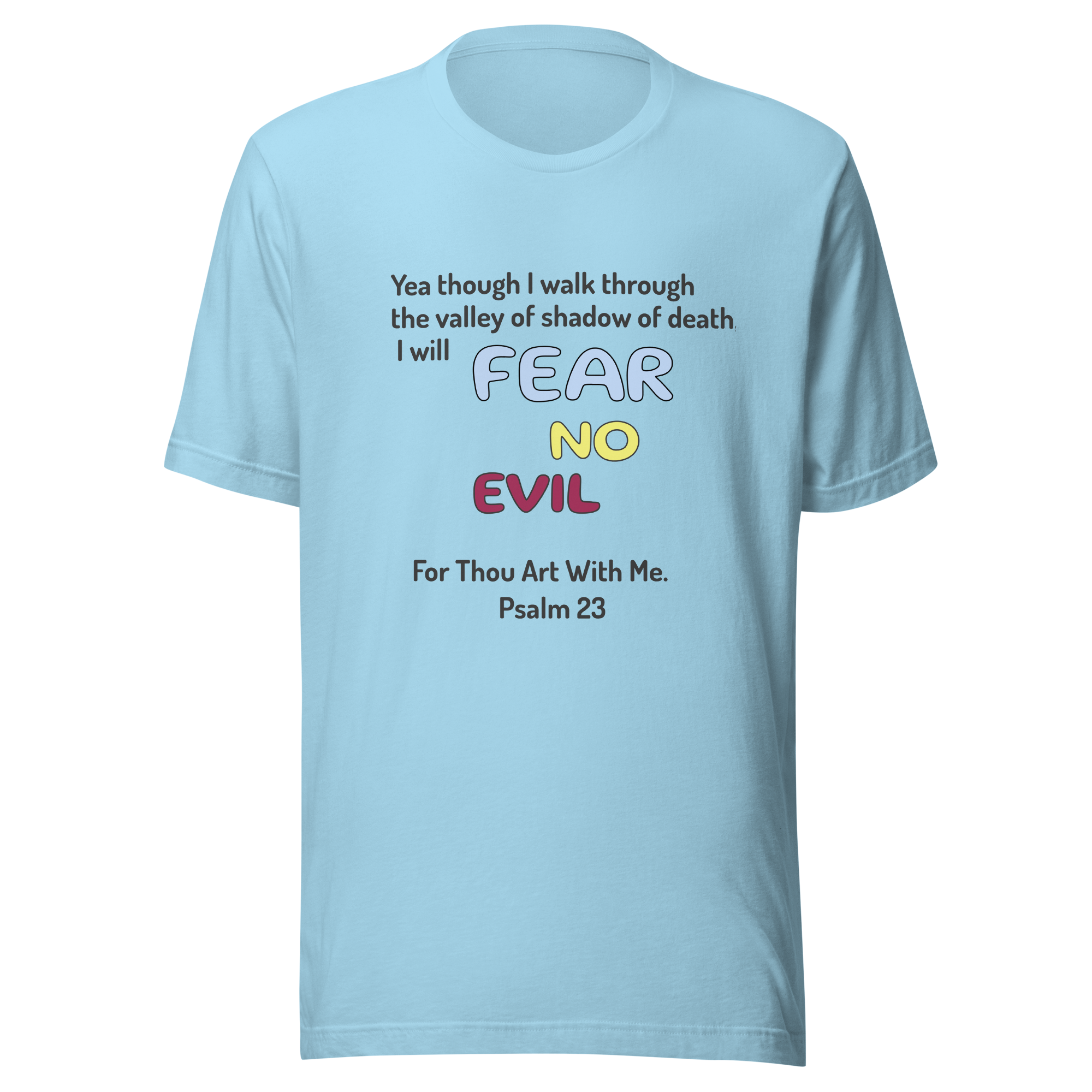 Fear No Evil Unisex t-shirt