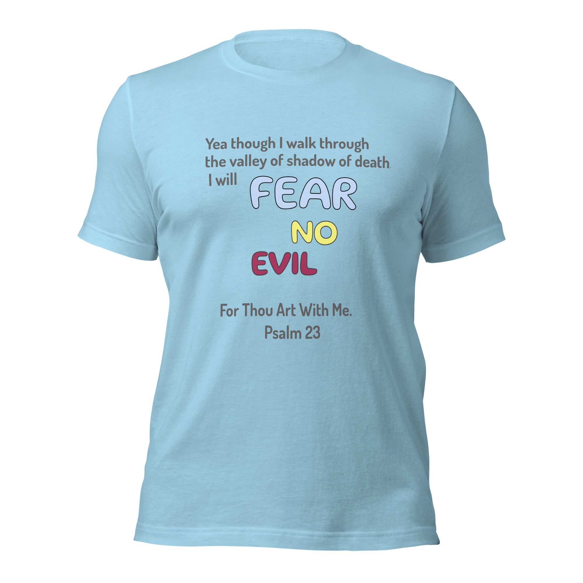 Fear No Evil Unisex t-shirt