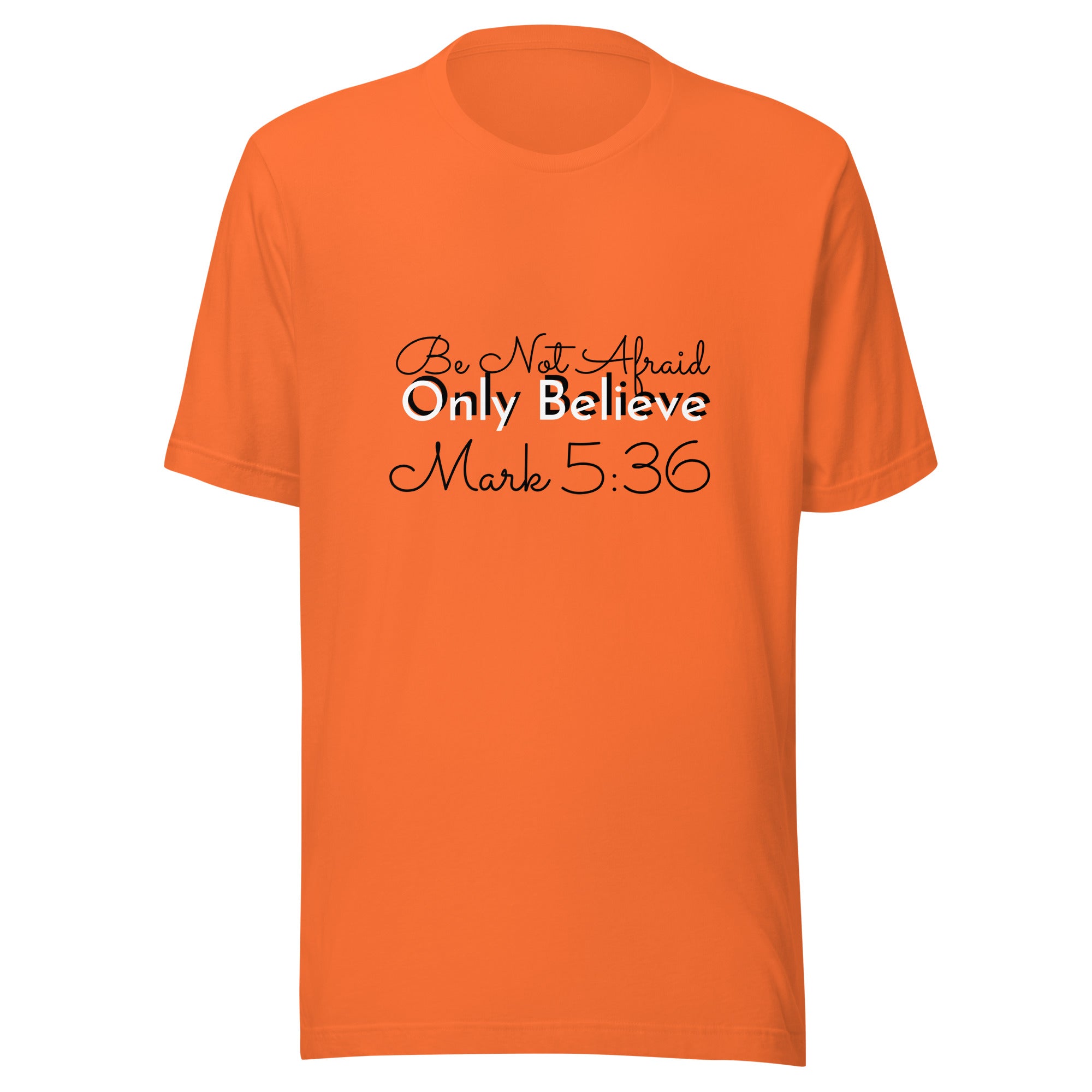 Believe Unisex t-shirt