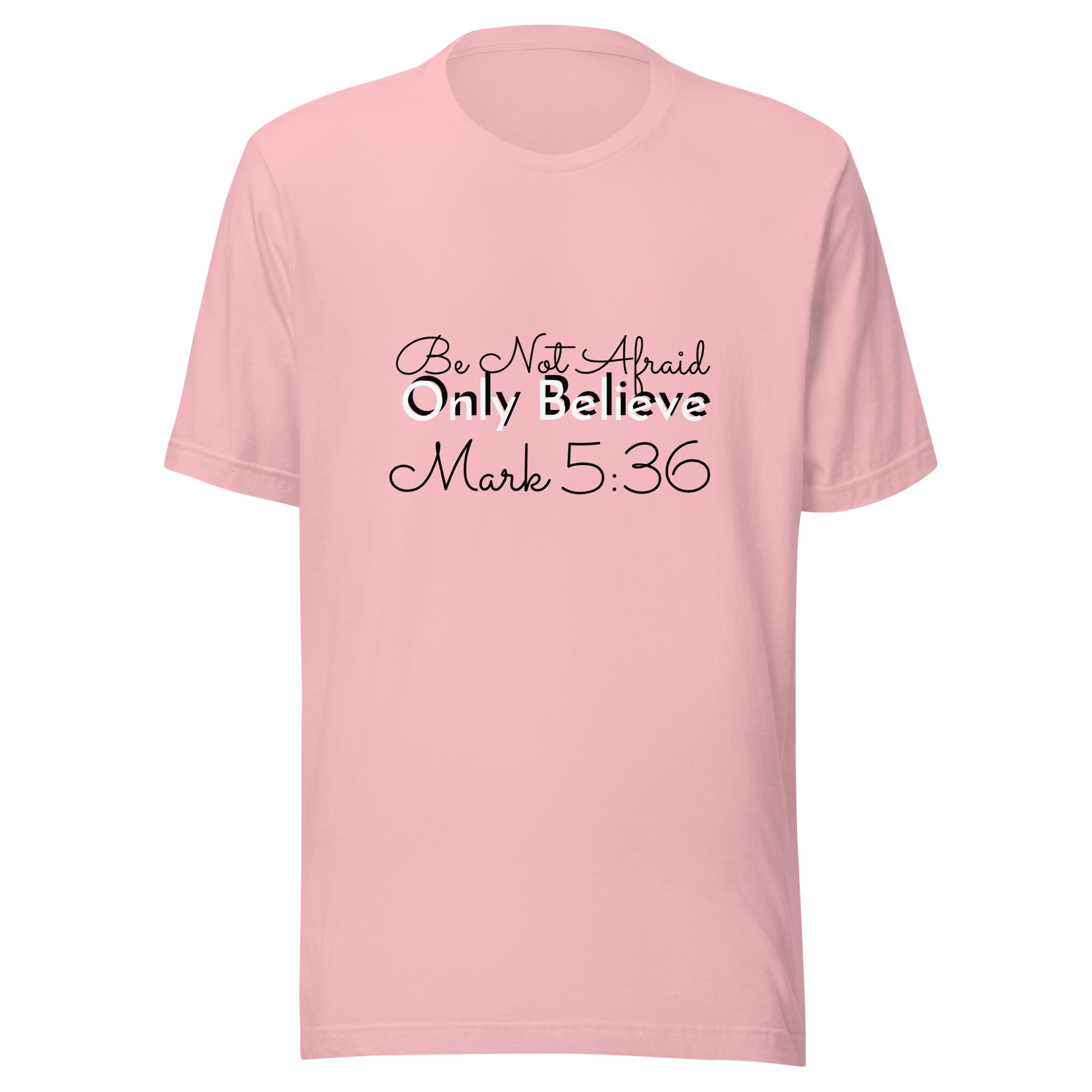 Believe Unisex t-shirt