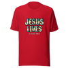 Jesus Lives Unisex t-shirt