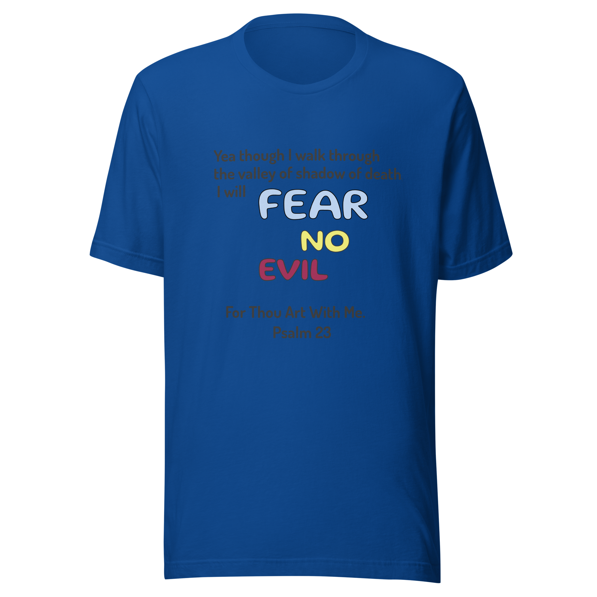 Fear No Evil Unisex t-shirt