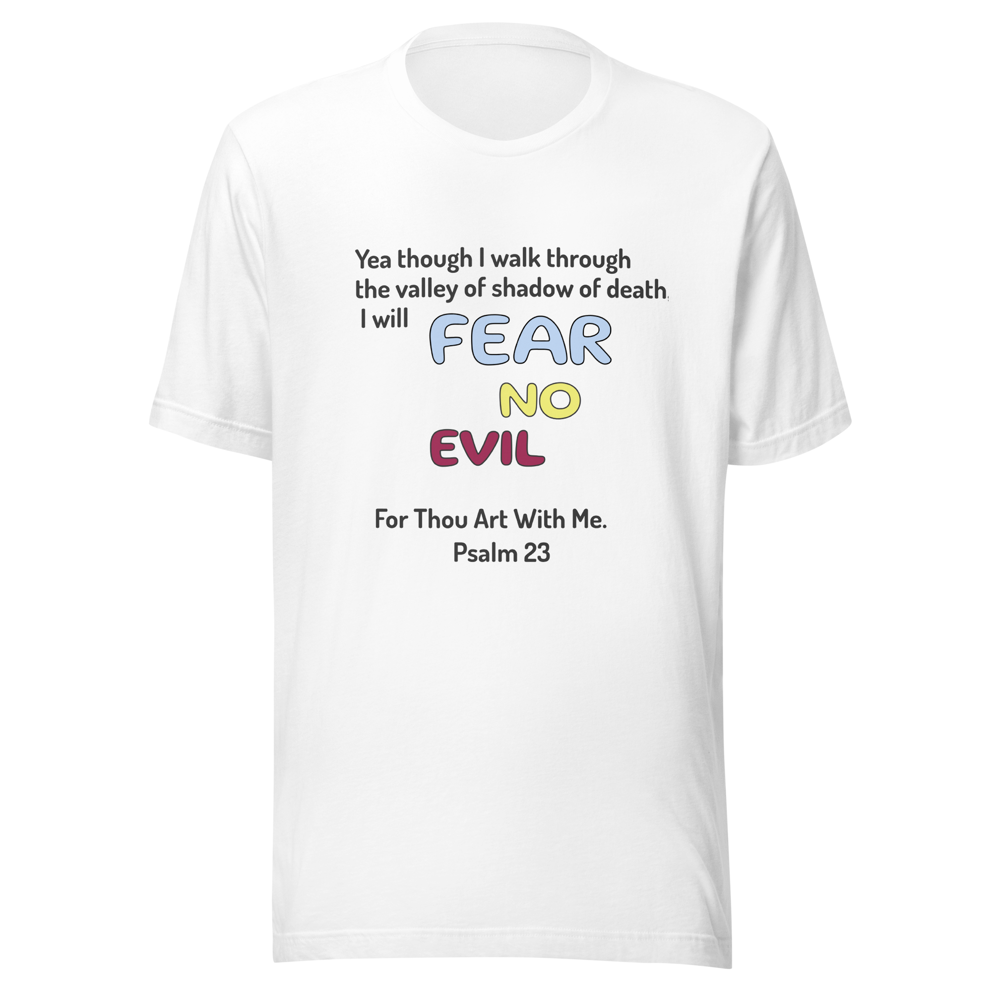 Fear No Evil Unisex t-shirt