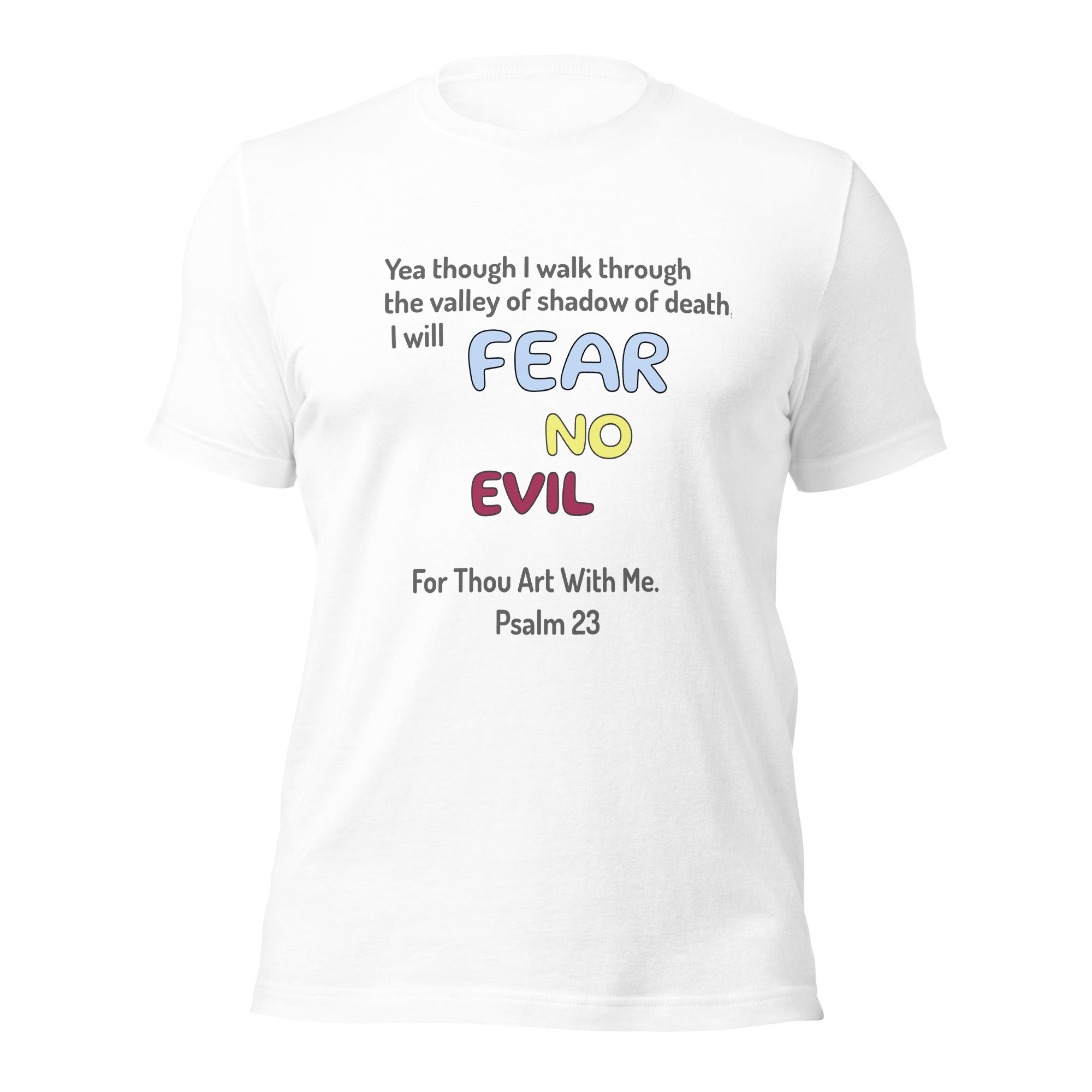 Fear No Evil Unisex t-shirt