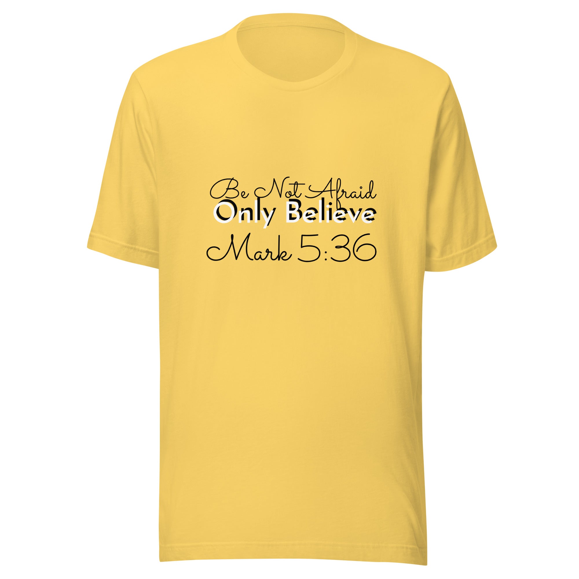 Believe Unisex t-shirt