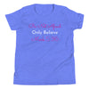 Believe Youth Short Sleeve T-Shirt