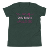 Believe Youth Short Sleeve T-Shirt