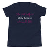 Believe Youth Short Sleeve T-Shirt