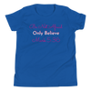 Believe Youth Short Sleeve T-Shirt